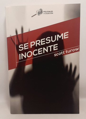 Se Presume Inocente - Scott Turow - Debolsillo