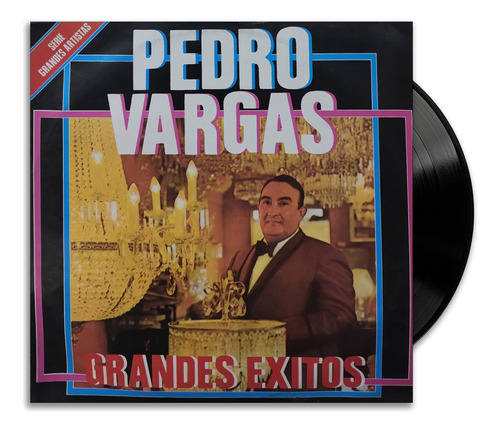Pedro Vargas - Grandes Éxitos 