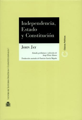 Libro Independencia, Estado Y Constitución