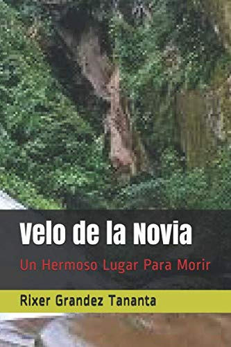 Velo De La Novia: Un Hermoso Lugar Para Morir -cuentos Amazo