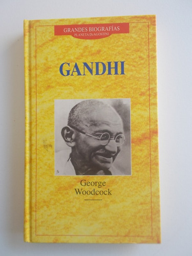 Ghandi - George Woodcock