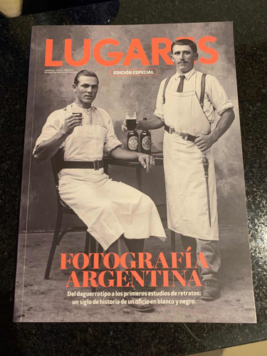 Fotografía Argentina ! Edición Especial De Revista Lugares .