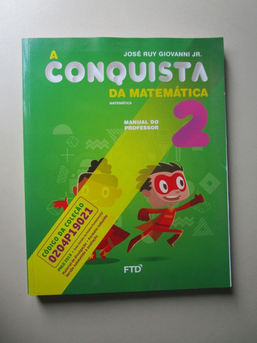 A Conquista Da Matemática - 2 - José Ruy Giovanni Jr. 