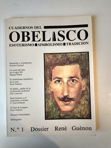 Cuadernos Del Obelisco Número 1 Dossier René Guénon