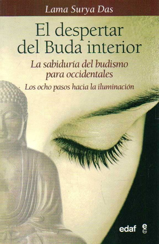 El Despertar Del Buda Interior.  Lama Surya  Das.  Edaf
