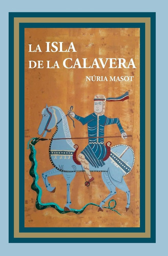 Libro: La Isla De La Calavera (spanish Edition)