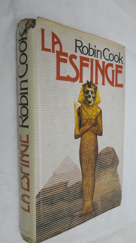 La Esfinge - Robin Cook - Ed. Circulo De Lectores- Tapa Dura