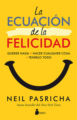 La Ecuación De La Felicidad (portada Puede Variar): Querer N