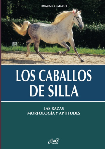 Libro: Los Caballos De Silla (spanish Edition)