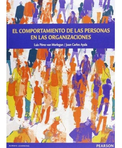 Comportamiento De Las Personas En Las Organizaciones-perez