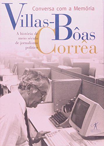 Libro Conversa Com A Memória De Corra Villas Bôas Objetiva