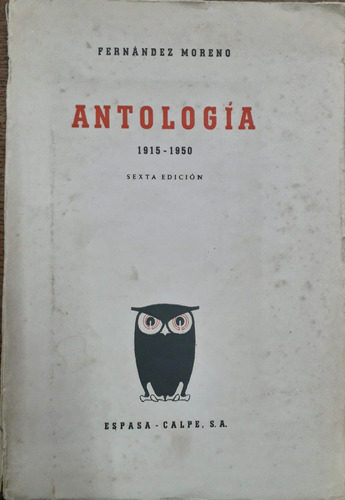 6494 Antología. 1915-1950 - Fernández Moreno, Baldomero