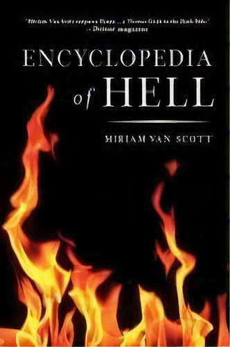 The Encyclopedia Of Hell, De Miriam Van Scott. Editorial St Martin's Press, Tapa Blanda En Inglés