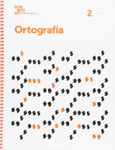 Libro: Ortografía 2n.primaria. Lengua Castellana. Cataluña. 