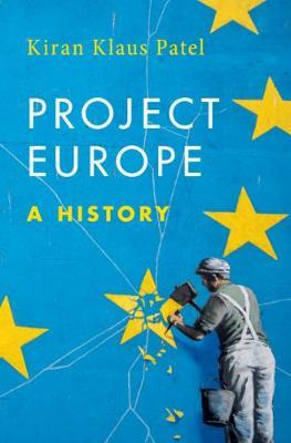 Libro Project Europe : A History - Kiran Klaus Patel