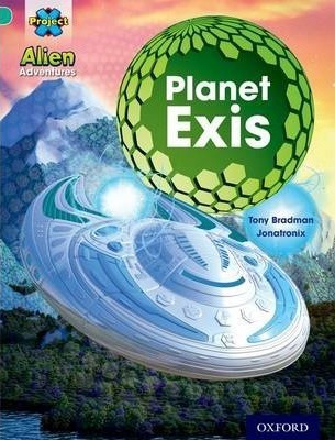 Project X: Alien Adventures: Turquoise: Planet Exis - Ton...