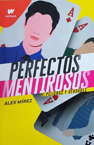 Perfectos Mentirosos 2 - Mirez Alex