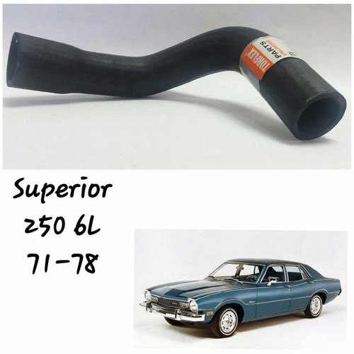 Manguera Radiador Superior Maverick 250 4.2 1974-1978