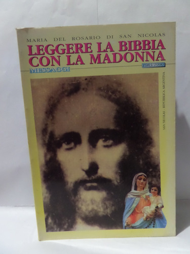 Leggere La Bibbia Con La Madonna - Maria Del Rosario Di San 