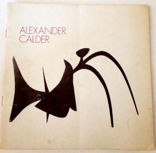 Alexander Calder Exposición Bellas Artes 1971 Antunez