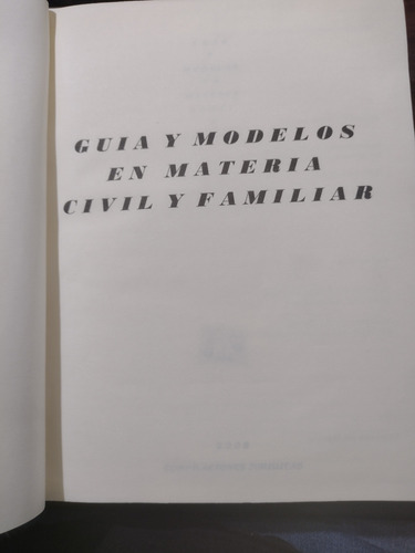 Guía Y Modelos En Materia Civil Y Familiar 2008 (Usado)