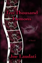 Comprar Ten Thousand Demons, De Laudati, Joe. Editorial Joe Laudati, Tapa Blanda En Inglés