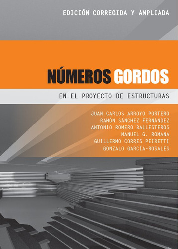 Libro Nãºmeros Gordos En El Proyecto De Estructuras