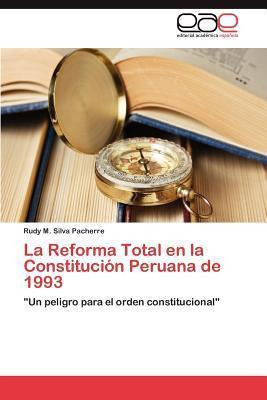 Libro La Reforma Total En La Constitucion Peruana De 1993...