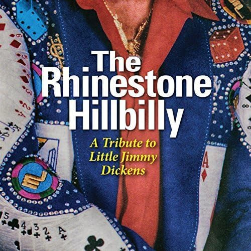 Cd:the Rhinestone Hillbilly - A Tribute To Little Jimmy Dick