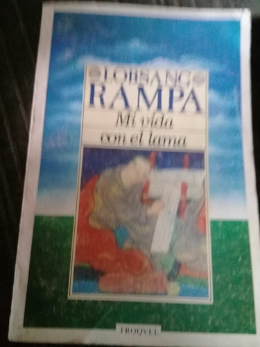 Lobsang Rampa Mi Vida Con El Lama 