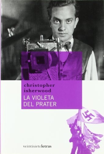 Libro La Violeta Del Prater  De Isherwood Christophe