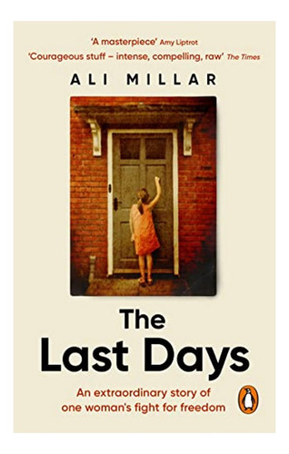 The Last Days - A Memoir Of Faith, Desire And Freedom. Eb01