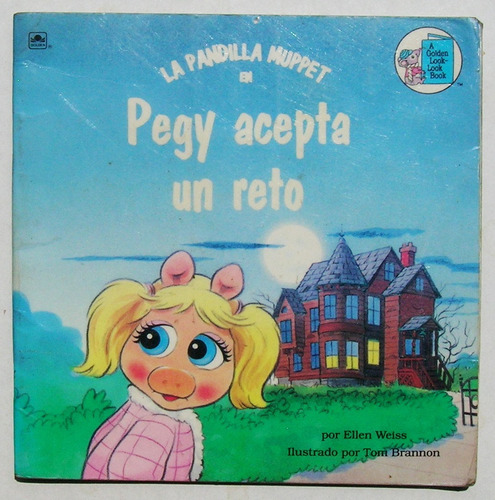 La Pandilla Muppet, Peggy Acepta Un Reto, Libro 1991 (Usado)