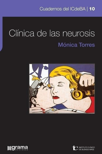 Clinica De Las Neurosis.torres, Monica