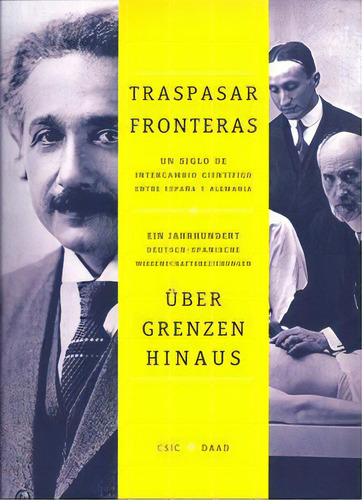 Traspasar Fronteras, De Puig-samper Mulero, Miguel Ángel. Editorial Consejo Superior De Investigaciones Cientificas, Tapa Dura En Español