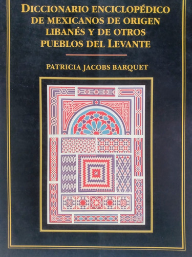 Diccionario Enciclop. D Mexicanos D Origen Libanés (01a2)