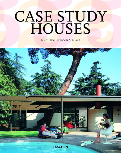 25 Case Study Houses, de Elizabeth A.T Smith. Editora Paisagem Distribuidora de Livros Ltda., capa dura em português, 2011