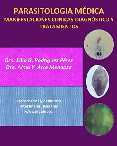 Libro: Parasitología Médica Manifestaciones Y Tratamientos
