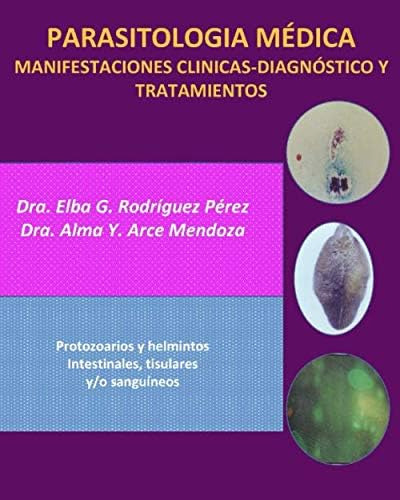 Libro: Parasitología Médica Manifestaciones Clínicas-diagnós