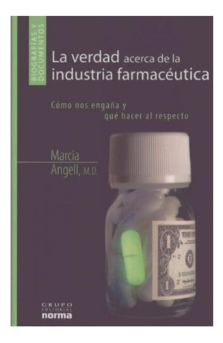 Libro Fisico La Verdad Acerca De La Industria Farmacéutica