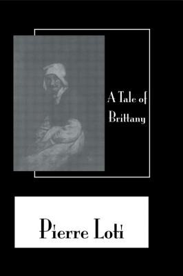 Libro Tale Of Brittany - Loti, Pierre