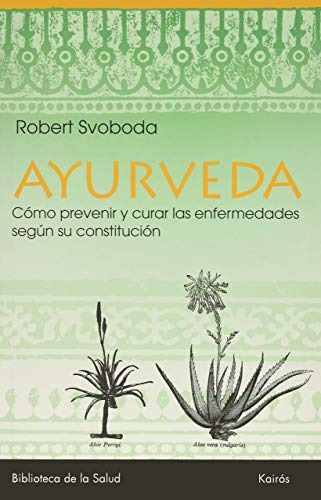 Libro Ayurveda Kai Ed Arg  De Svoboda Robert Grupo Continent