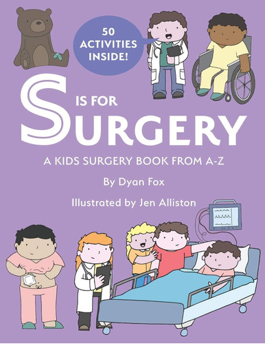 Libro: S Is For Surgery: A Kids Surgery Book From A - Z