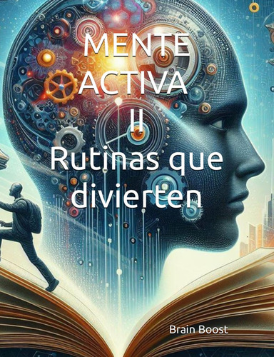 Mente Activa Ii Rutinas Que Divierten (spanish Edition 71tn0