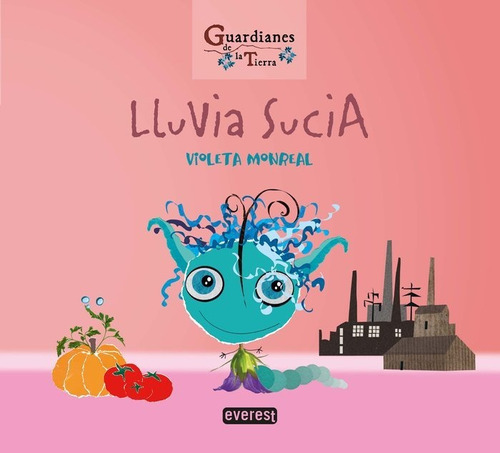 Libro Lluvia Sucia (guardianes De La Tierra) - Monreal Di...