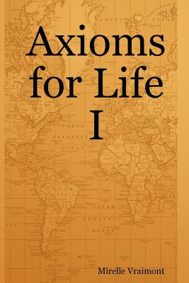 Libro Axioms For Life I - Vraimont, Mirelle