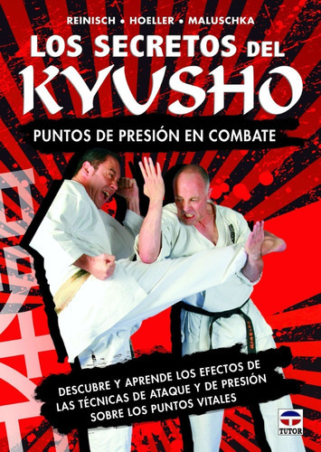 Los Secretos Del Kyusho, De Reinisch(029616). Editorial Tutor, Tapa Blanda En Español, 2015