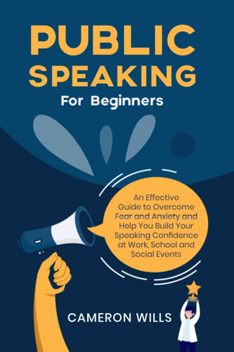 Libro En Inglés: Public Speaking For Beginners: An Effective