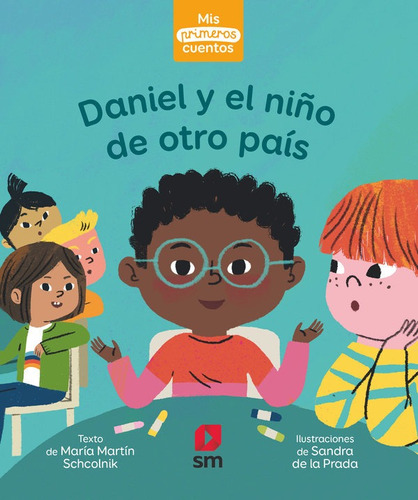 Libro Primeros Cuentos Daniel Y El Niã¿o Nuevo - Schcolni...