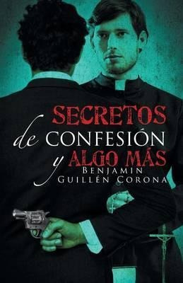 Secretos De Confesiã¯â¿â½n Y Algo Mã¯â¿â½s - ...